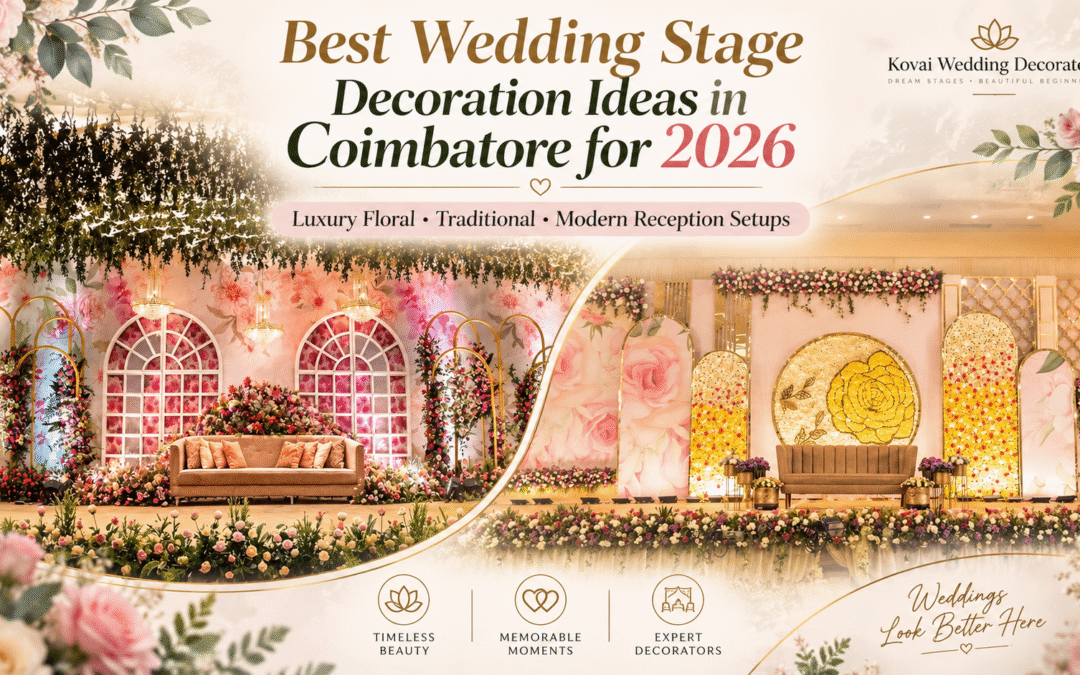 Best Wedding Stage Decoration Ideas in Coimbatore for 2026
