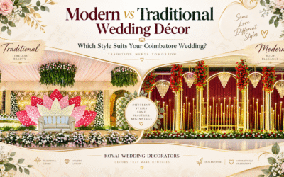 Modern vs Traditional Wedding Décor: Which Style Suits Your Coimbatore Wedding?